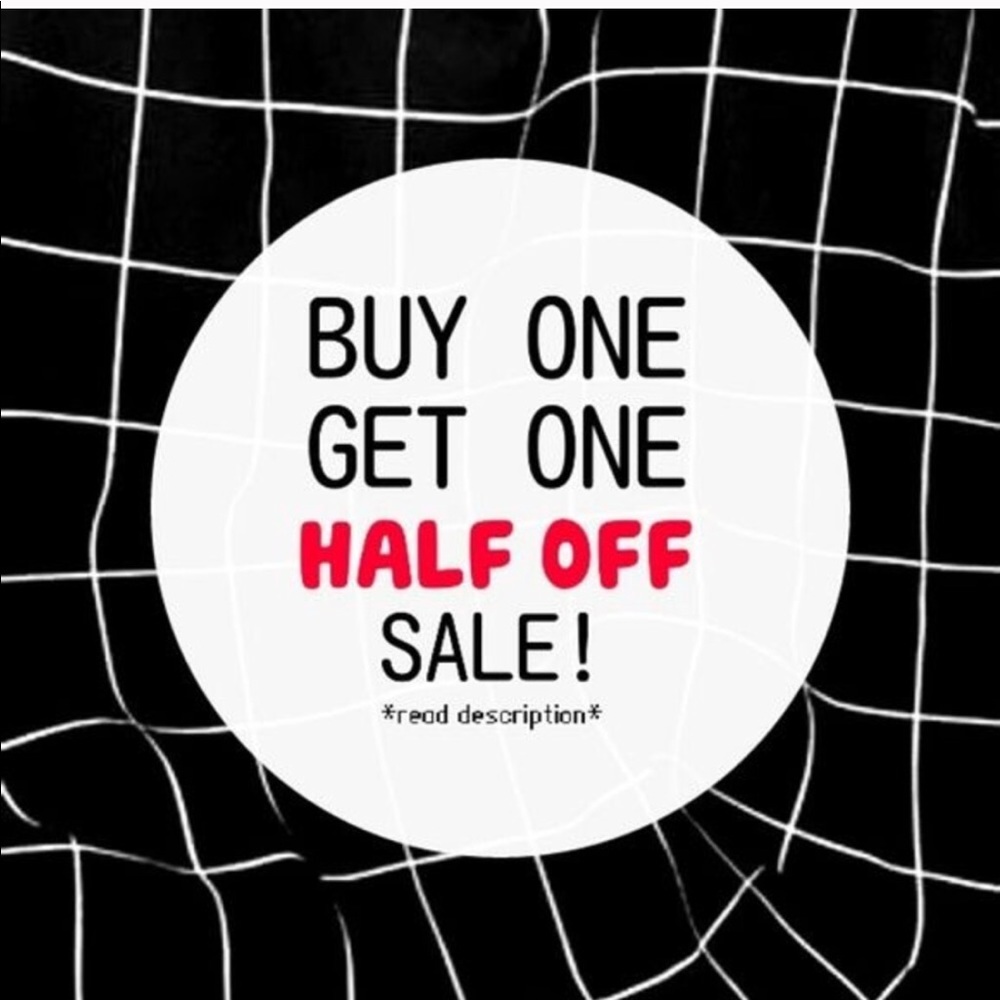‼️SALE‼️ buy 1 get 1 half off :)